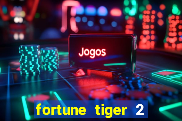 fortune tiger 2 demo revenge